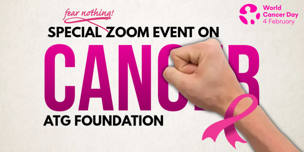 ATG Foundation World Cancer Day Feb 4 Zoom Event